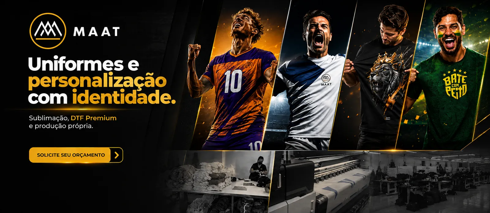Banner da MAAT Soluções: uniformes e personalização com identidade, sublimação, DTF Premium e produção própria, solicite seu orçamento